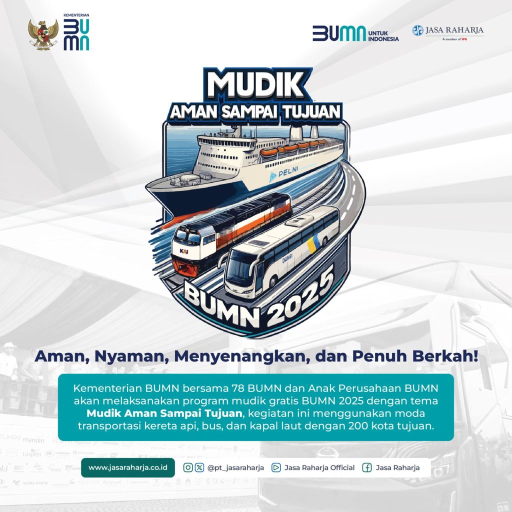 Mudik Gratis BUMN 2025: Upaya Nyata Memberikan Layanan Aman dan Nyaman untuk Rakyat